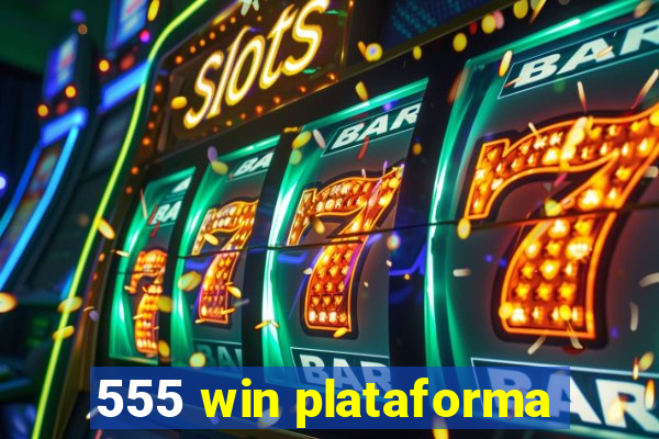 555 win plataforma